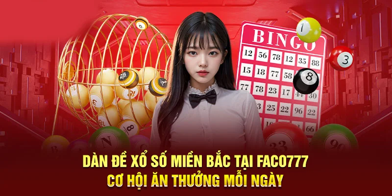 Dàn Đề Xổ Số Miền Bắc Chuẩn Nhất Dành Cho Anh em Lô Thủ