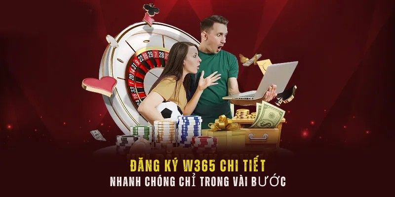 Đăng ký W365 dễ dàng: Hướng dẫn thao tác trên mọi thiết bị