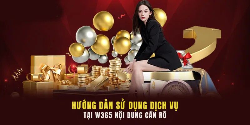 Hướng dẫn chi tiết cách nạp rút tiền tại W365